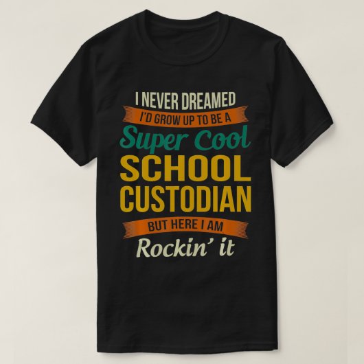 School Custodian Funny Appreciation Gifts  T-shirt (Design voorkant)