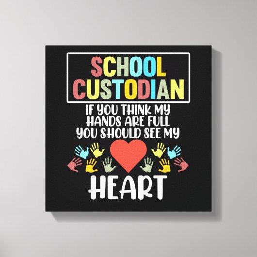 School Custodian Heart Caretaker Janitor Appreciat Canvas Afdruk (Voorkant)