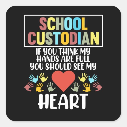 School Custodian Heart Caretaker Janitor Appreciat Vierkante Sticker (Voorkant)