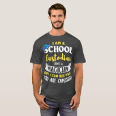 School Custodian Humor Gezegde Quote Custodian T-shirt (Voorkant volledig)