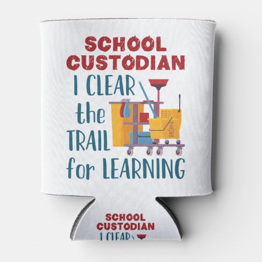 School Custodian I Clear the Trail for Learning Blikjeskoeler (Voorkant)