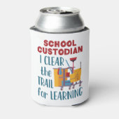 School Custodian I Clear the Trail for Learning Blikjeskoeler (Blikje Achterkant)