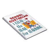 School Custodian I Clear the Trail for Learning Notitieboek (Rechterzijde)