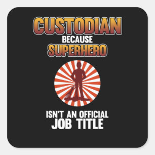 School Custodian Superheld Caretaker Janitor Suppo Vierkante Sticker