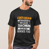 School Custodian T-shirt (Voorkant)