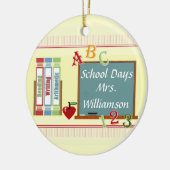 School Days Personalized Teacher Round Ornament (Links)