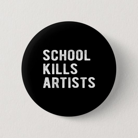 School doodt artiesten ronde button 5,7 cm (Voorkant)