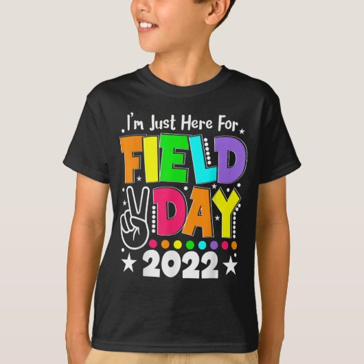School Field Day Teacher I'm Just Here For Field T-shirt (Voorkant)