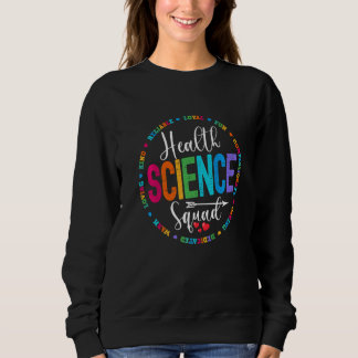 School Health Science Squad Back School Appreciati Trui