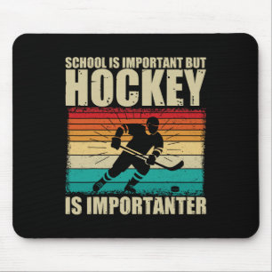 School Is Belangrijk Hockey Is Belangrijker Grappi Muismat