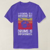 School is belangrijk, maar drums is belangrijk en t-shirt (Design voorkant)
