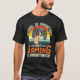 School is belangrijk, maar games zijn belangrijk t-shirt