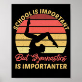 School is belangrijk, maar gymnastiek teach gymnas poster (Voorkant)