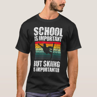 School is belangrijk, maar het kiën is belangrijk t-shirt