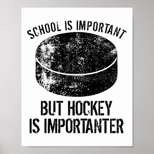 School is belangrijk, maar Hockey is belangrijk 3 Poster (Voorkant)