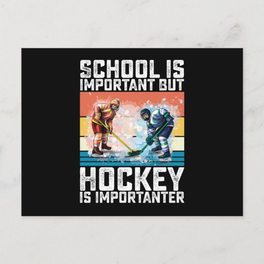 School is belangrijk, maar Hockey is belangrijk Briefkaart (Voorkant)