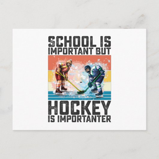 School is belangrijk, maar Hockey is belangrijk Briefkaart (Voorkant)