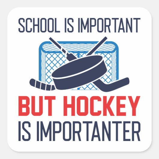 School is belangrijk, maar Hockey is belangrijk Vierkante Sticker (Voorkant)