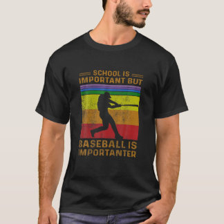school is belangrijk , maar honkbal is import t-shirt