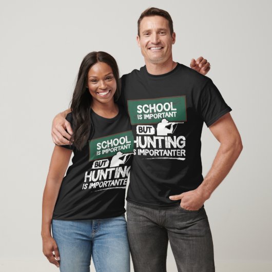 School is belangrijk, maar jagen is belangrijk t-shirt (Unisex)
