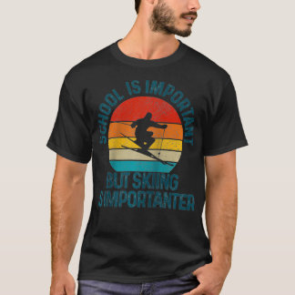 School is belangrijk, maar kiën is belangrijk voor t-shirt