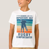 School is belangrijk, maar Rugby is belangrijk T-shirt (Voorkant)