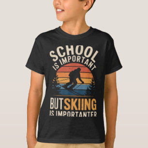 School is belangrijk, maar skieën is belangrijk ge t-shirt
