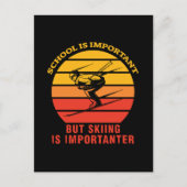 School is belangrijk, maar Skien is belangrijk Briefkaart (Voorkant)