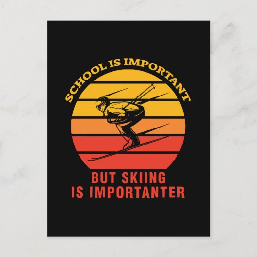 School is belangrijk, maar Skien is belangrijk Briefkaart (Voorkant)