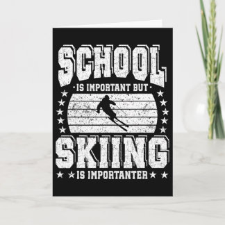 School is belangrijk maar skiën is belangrijker kaart