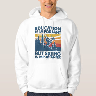 School Is Belangrijk Maar Skien Is Belangrijker Le Hoodie
