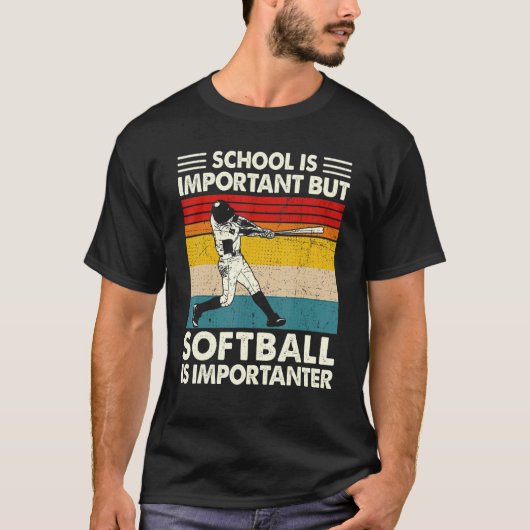 School is belangrijk, maar Softball is belangrijk  T-shirt (Voorkant)