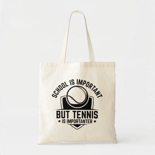 School is belangrijk maar tennis is belangrijk tote bag (Voorkant)