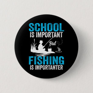 School Is Belangrijk Maar Vissen Is Belangrijker M Ronde Button 5,7 Cm