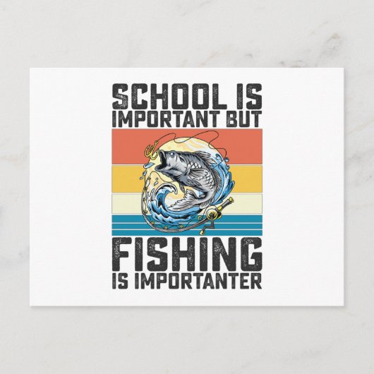 School is belangrijk, maar Vist is belangrijk Briefkaart (Voorkant)