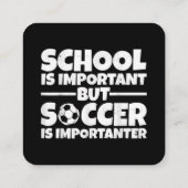 School is belangrijk, maar voetbal is belangrijk g vierkante visitekaartje (Achterkant)