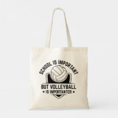 School is belangrijk, maar volleybal is belangrijk tote bag (Achterkant)