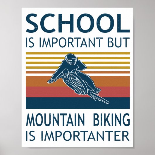 School is belangrijk - mountainbike is belangrijk poster (Voorkant)