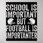 School is een belangrijk Football Poster (Voorkant)