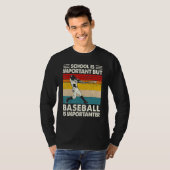School Is Important But Baseball Is Importanter Re T-shirt (Voorkant volledig)
