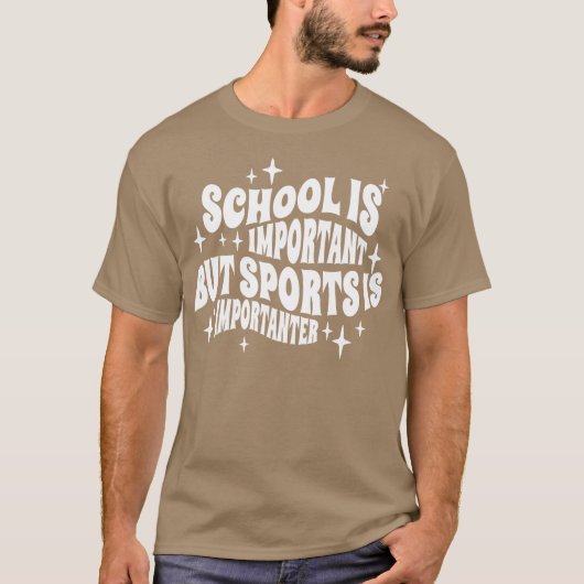 School is Important but basketball is Importanter  T-shirt (Voorkant)
