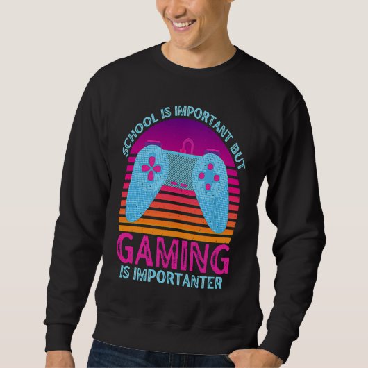 School Is Important But Gaming Is Importanter  1 Trui (Voorkant)