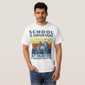 School Is Important But Hunting Is Importanter Dee T-shirt (Voorkant volledig)