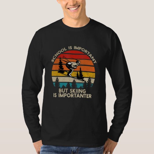 School Is Important But Snowboarding Is Importante T-shirt (Voorkant)