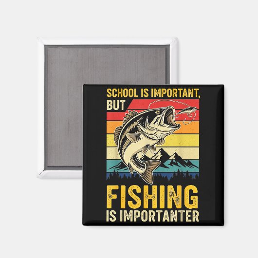 School Is Imrtant But Fishing Is Imrtanter Fish B  Magneet (Voorkant / Achterkant)