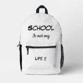 School is not my life bedrukte rugzak (Voorkant)