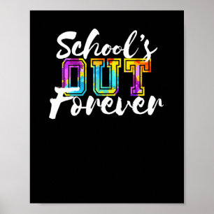 School is voor altijd gelukkig laatste dag van sch poster