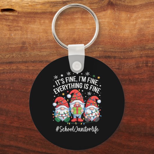 School Janitor Gnome Everything Is Fine Funny Chri Sleutelhanger (Voorkant)