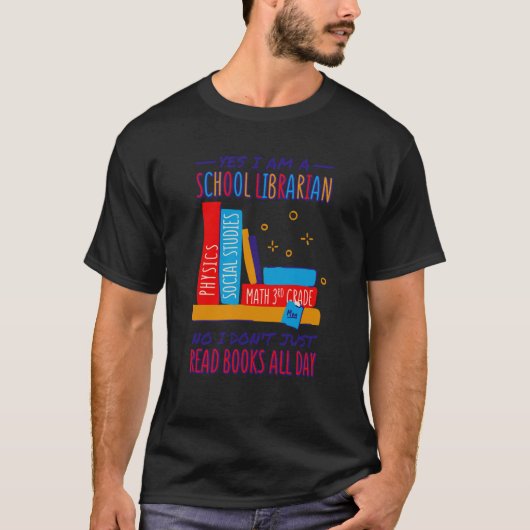 School Librarian I Don'T Just Read Books Librarian T-shirt (Voorkant)