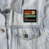 School Librarian Pronunciation Funny Vierkante Button 5,1 Cm (In situ)